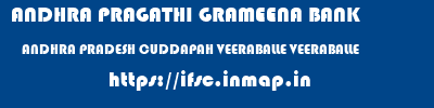 ANDHRA PRAGATHI GRAMEENA BANK  ANDHRA PRADESH CUDDAPAH VEERABALLE VEERABALLE  ifsc code